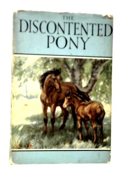 The Discontented Pony