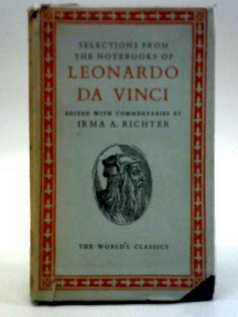 Selections from the Notebooks of Leonardo Da Vinci