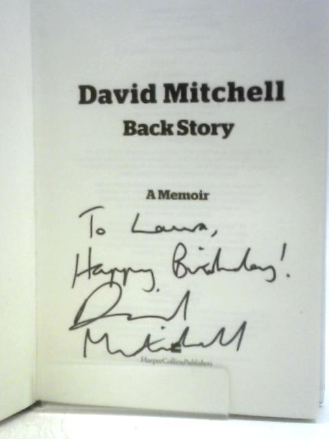David Mitchell: Back Story; A Memoir