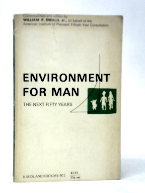 Environment for Man