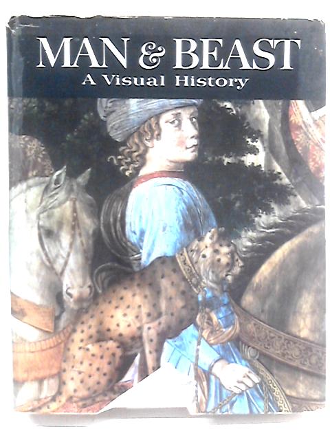 Man & Beast: A Visual History