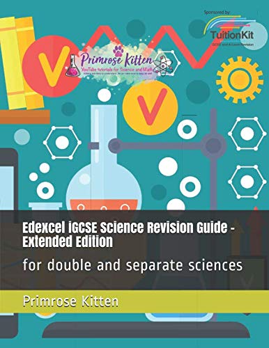 Edexcel iGCSE Science Revision Guide - Extended Edition: for double and separate sciences