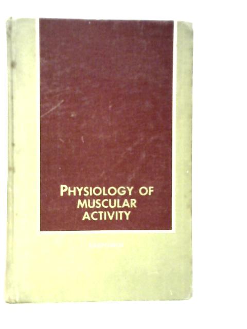 Physiology Of Muscular Activity