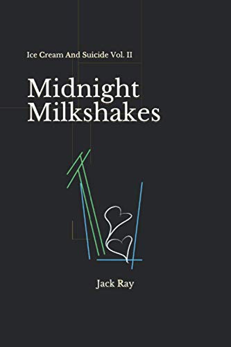 Midnight Milkshakes