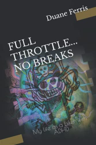 Full Throttle... No Breaks