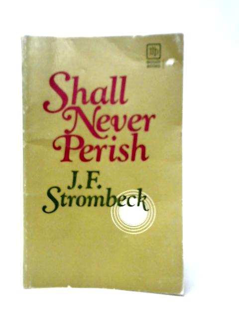 Shall Never Perish