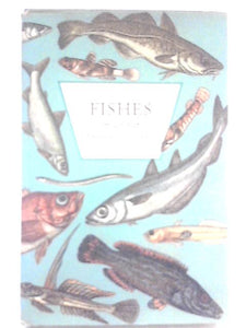 Fishes in Colour: Marine and Freshwater 