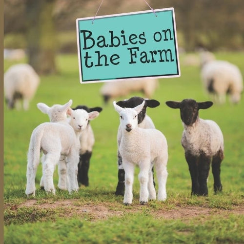 Babies on the Farm