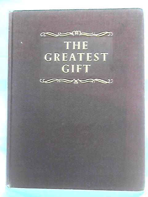 The Greatest Gift: Picture Stories of Jesus