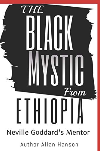 The Black Mystic From Ethiopia