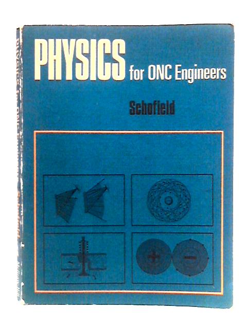 Physics For O.N.C. Engineers