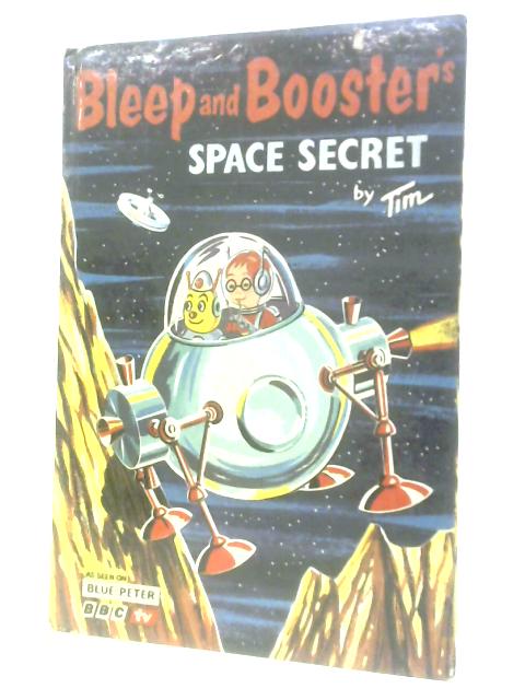 Bleep And Booster's Space Secret