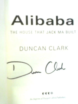 Alibaba: The House That Jack Ma Built
