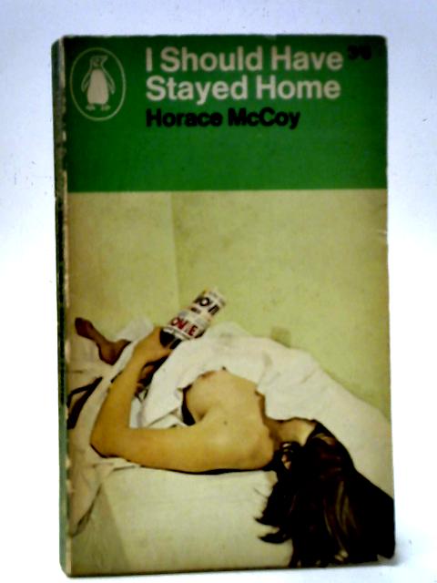 I Should Have Stayed Home