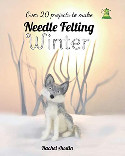 Needle Felting Winter