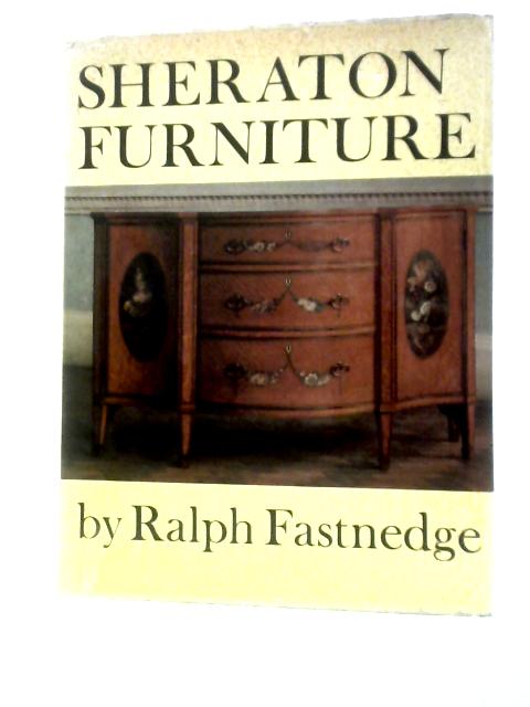 Sheraton Furniture (Monographs on Furniture)