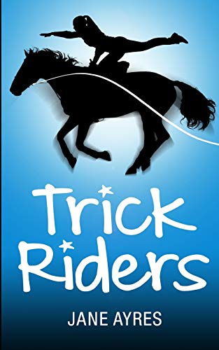 Trick Riders