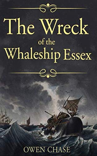 The Wreck of the Whaleship Essex