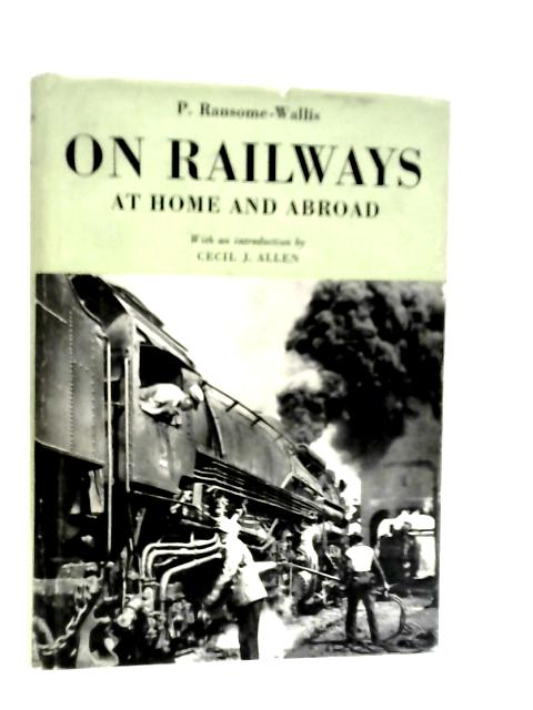 On Railways at Home and Abroad