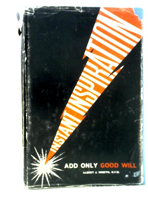 Instant Inspiration: Add Only Good Will