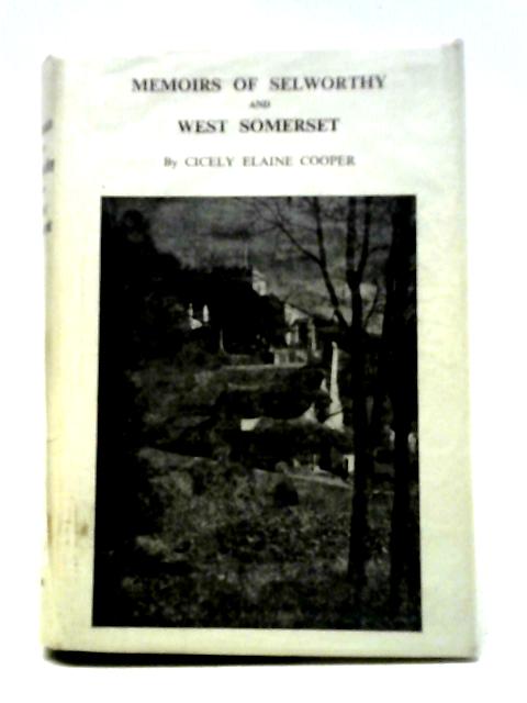 Memoirs of Selworthy and West Somerset