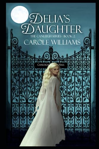 Delia's Daughter (Canleigh series Book 2)