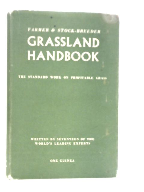 The Farmer & Stock-breeder Grassland Handbook