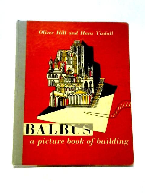 Balbus A Picture Book Of Building