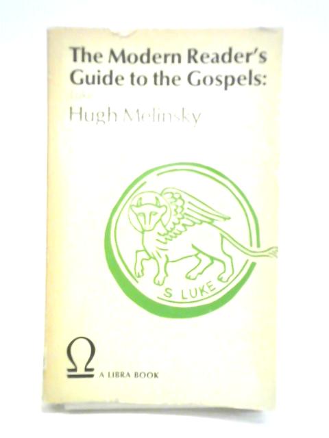 The Modern Reader's Guide to the Gospels: Luke