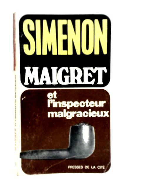 Maigret et l'inspecteur malgracieux