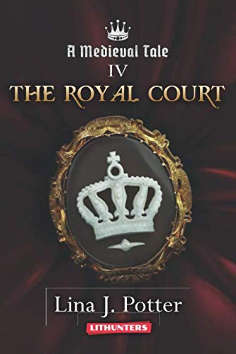 The Royal Court (A Medieval Tale)
