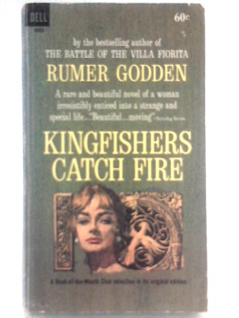 Kingfishers Catch Fire