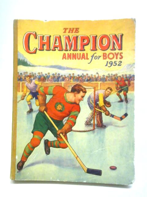 Champion Annual For Boys 1952