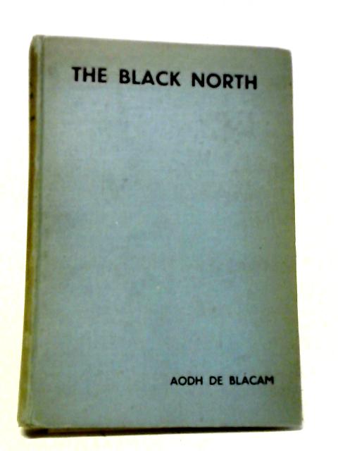 The Black North