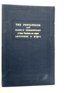 The Pentateuch And Rashi's Commentary: A Linear Translation Into English Leviticus 