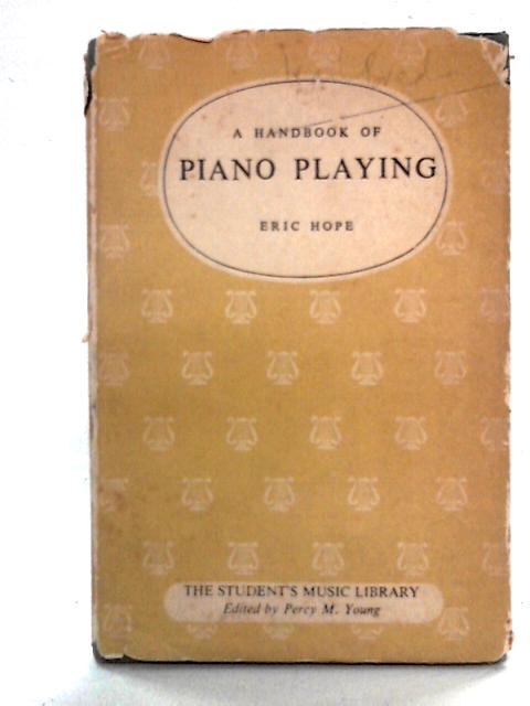 A Handbook of Piano Playing