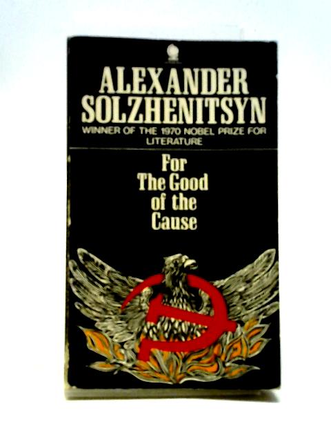 For the Good of the Cause