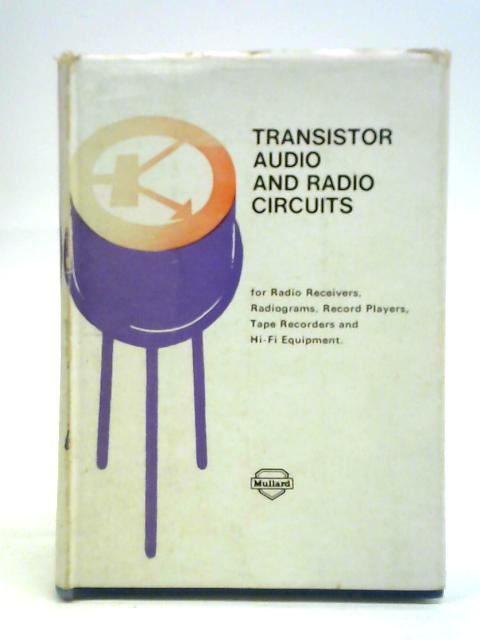 Transistor Audio and Radio Circuits