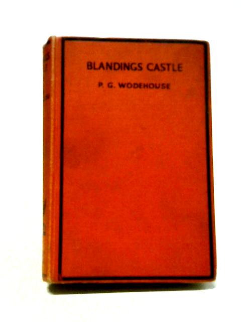 Blandings Castle And Elsewhere