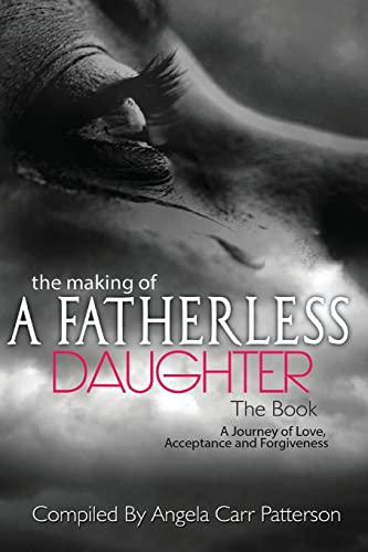 The Making of a Fatherless Daughter