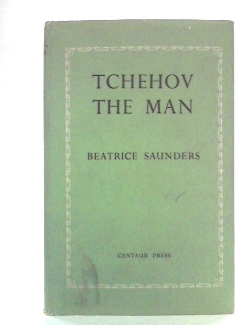Tchehov, The Man