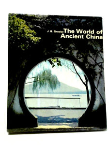 The World of Ancient China 