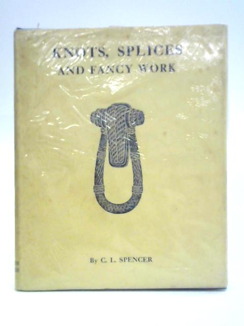 Knots, Splices & Fancy Work