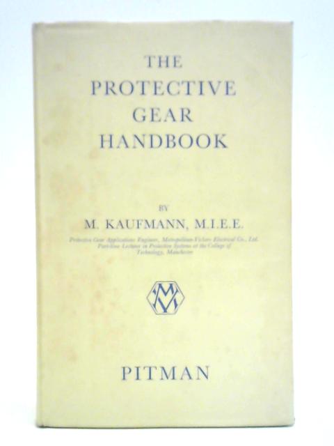 The Protective Gear Handbook