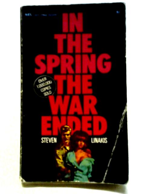 In the Spring the War Ended