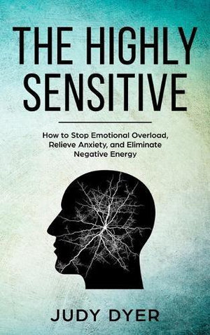 The Highly Sensitive