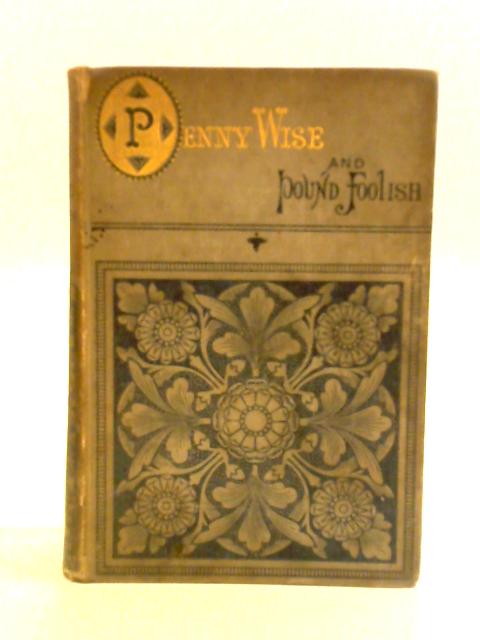 Penny Wise and Pound Foolish