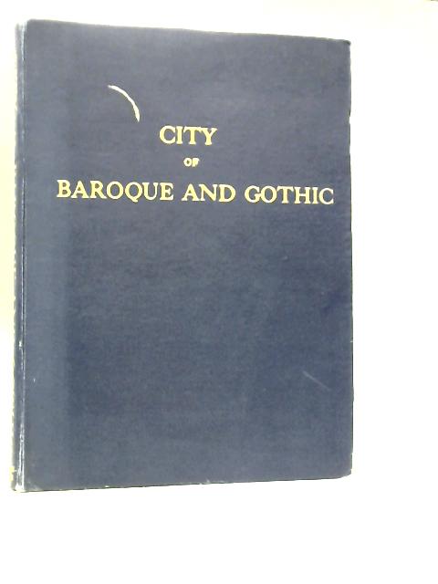 City of Baroque and Gothic