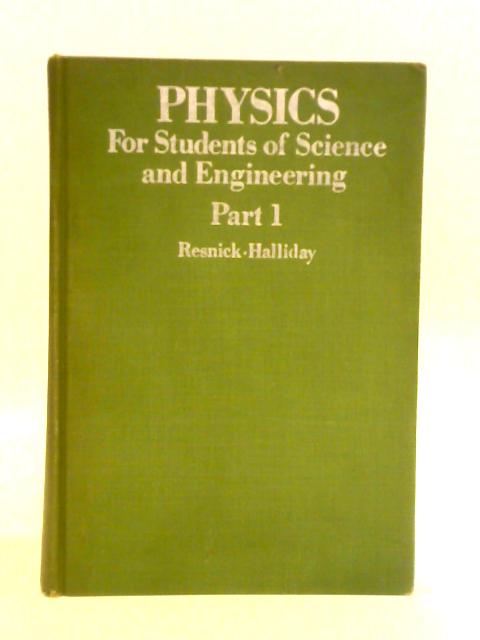 Physics For Students of Science and Engineering Part I