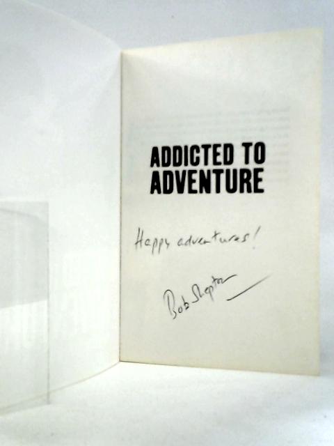 Addicted to Adventure: Between Rocks and Cold Places